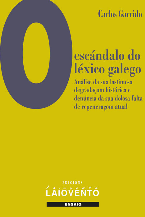 O ESCÁNDALO DO LÉXICO GALEGO