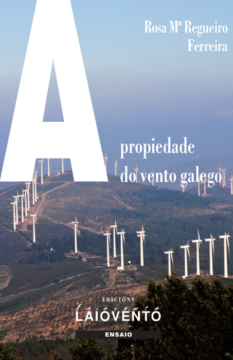 A PROPIEDADE DO VENTO GALEGO