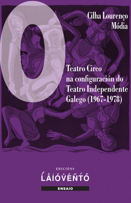 O TEATRO CIRCO NA CONFIGURACIÓN DO TEATRO INDEPENDENTE GALEGO (1967-1978)