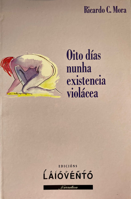 OITO DÍAS NUNHA EXISTENCIA VIOLÁCEA