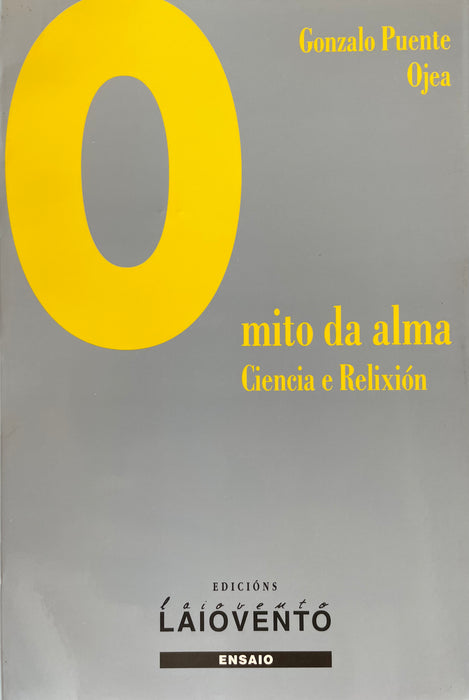 O MITO DA ALMA. CIENCIA E RELIXIÓN