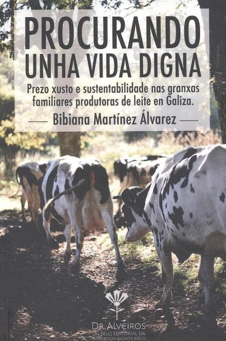 PROCURANDO UNHA VIDA DIGNA
