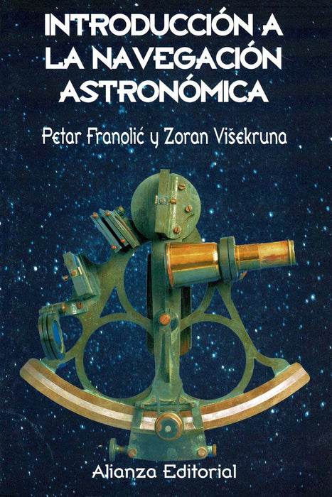 INTRODUCCIÓN A LA NAVEGACIÓN ASTRONÓMICA