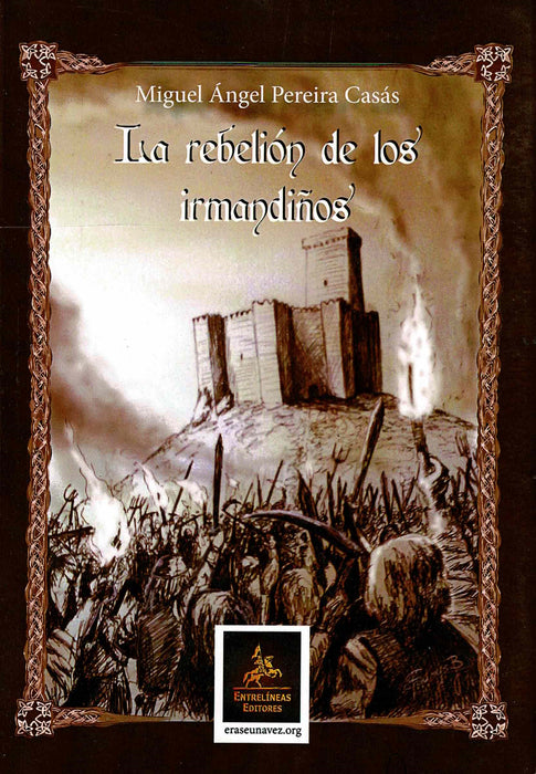 LA REBELIÓN DE LOS IRMANDIÑOS