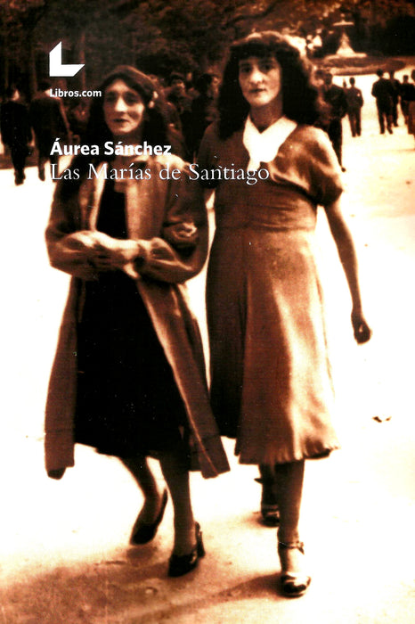 LAS MARIAS DE SANTIAGO