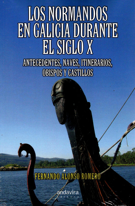 LOS NORMANDOS EN GALICIA DURANTE EL SIGLO X