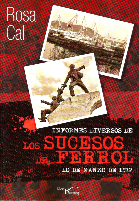 INFORMES DIVERSOS DE LOS SUCESOS DE FERROL