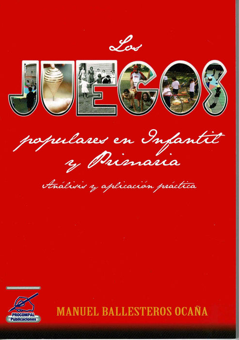 LOS JUEGOS POPULARES EN INFANTIL Y PRIMARIA