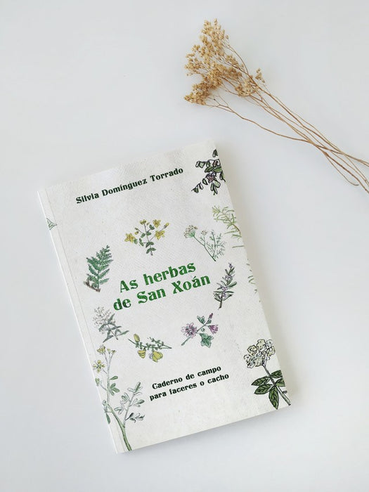 AS HERBAS DE SAN XOAN. CADERNO DE CAMPO PARA FACERES O CACHO