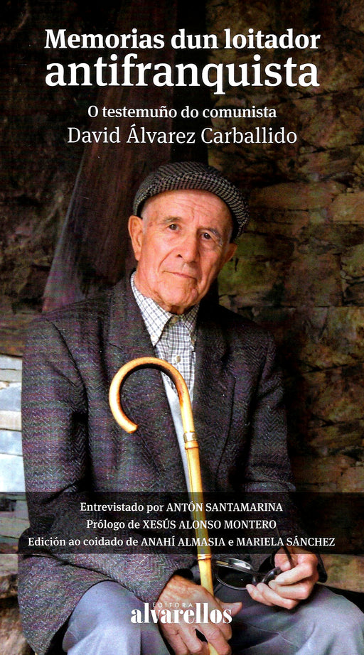 MEMORIAS DUN LOITADOR ANTIFRANQUISTA