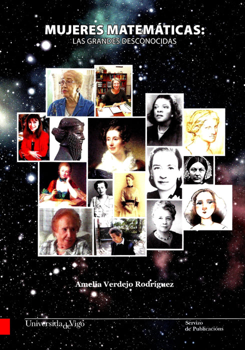 MUJERES MATEMÁTICAS: LAS GRANDES DESCONOCIDAS