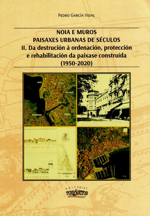 NOIA E MUROS PAISAXES URBANAS DE SÉCULOS II