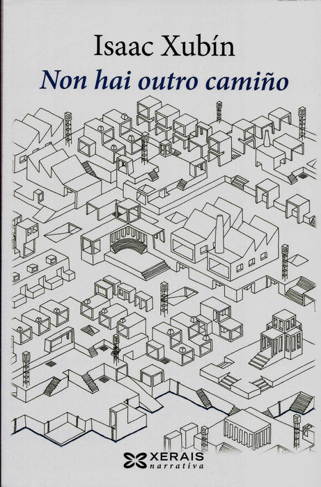 NON HAI OUTRO CAMIÑO