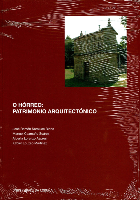 O HORREO: PATRIMONIO ARQUITECTÓNICO