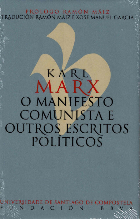 O MANIFESTO COMUNISTA E OUTROS ESCRITOS
