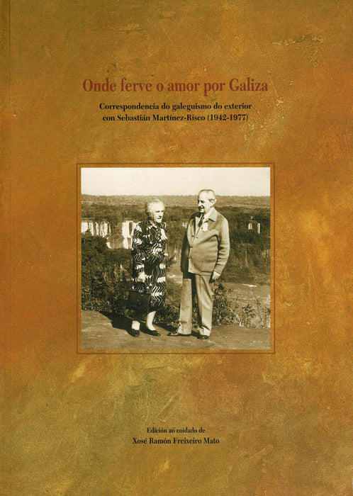 ONDE FERVE O AMOR POR GALIZA