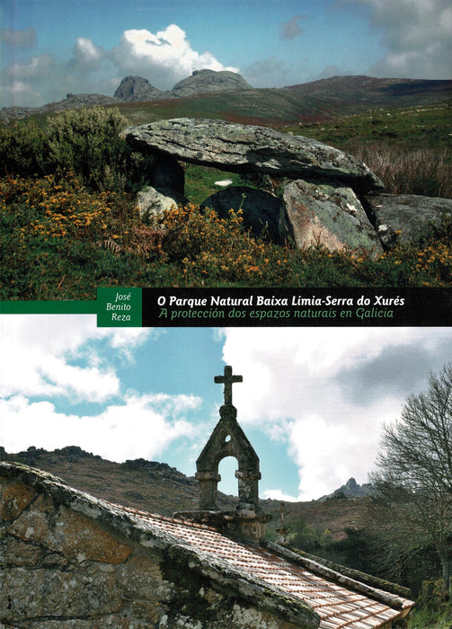 O PARQUE NATURAL BAIXA LIMIA-SERRA DO XURES