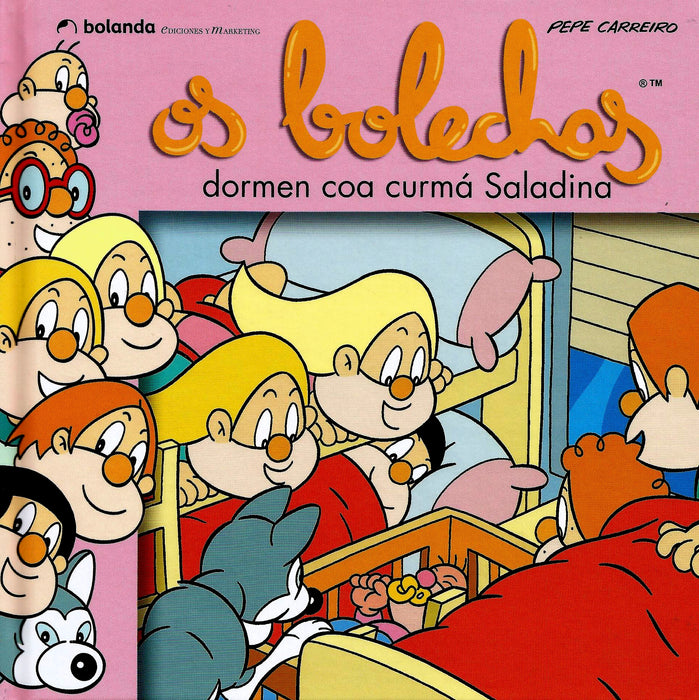 OS BOLECHAS DORMEN COA CURMÁ SALADINA