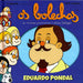 OS BOLECHAS EDUARDO PONDAL. AS MIÑAS PRIMEIRAS LETRAS GALEGAS