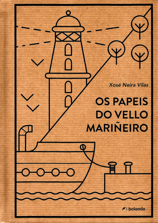 OS PAPEIS DO VELLO MARINEIRO