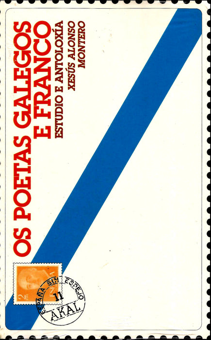 OS POETAS GALEGOS E FRANCO. ESTUDIO E ANTOLOXÍA