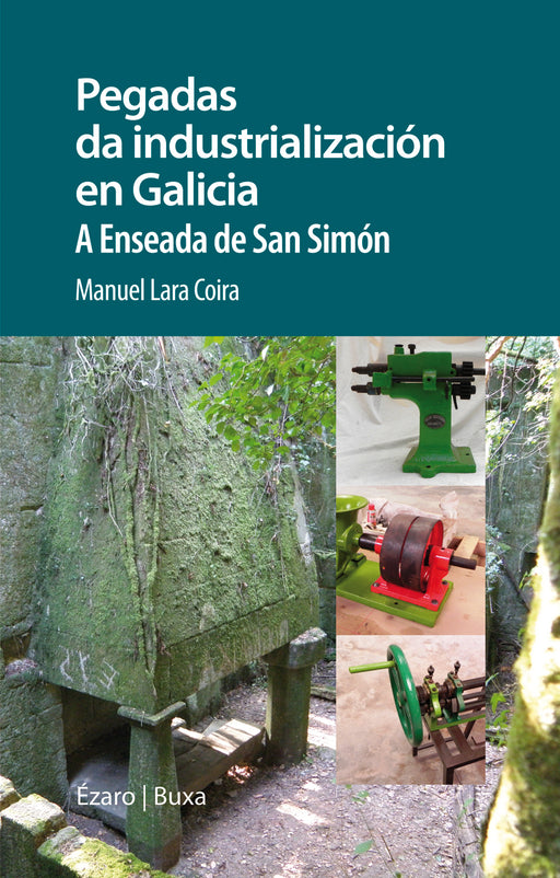 PEGADAS DA INDUSTRALIZACIÓN EN GALICIA