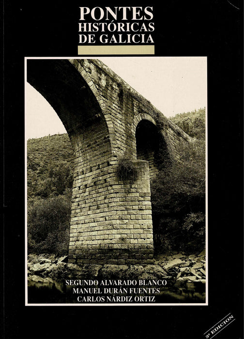 PONTES HISTÓRICAS DE GALICIA