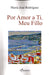 POR AMOR A TI, MEU FILLO