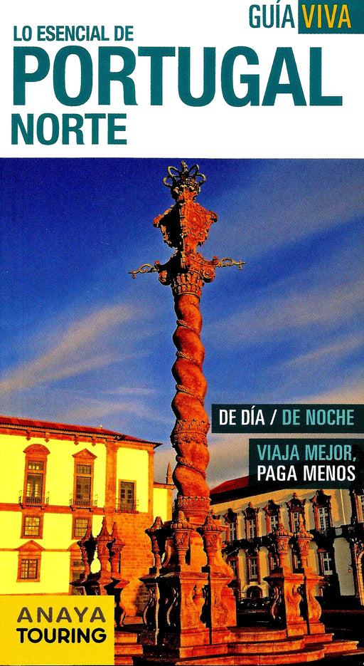 LO ESENCIAL DE PORTUGAL NORTE