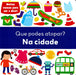 QUE PODES ATOPAR? NA CIDADE
