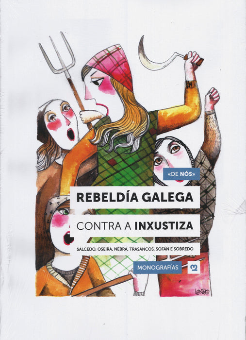 REBELDÍA GALEGA CONTRA A INXUSTIZA