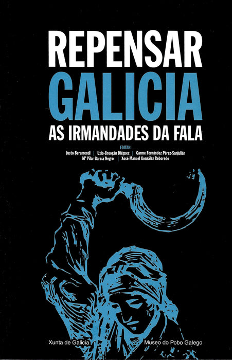 REPENSAR GALICIA:AS IRMANDADES DA FALA