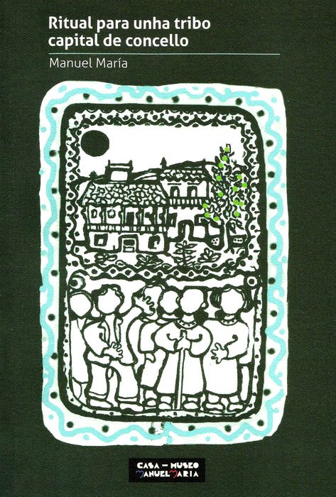 RITUAL PARA UNHA TRIBO CAPITAL DE CONCELLO