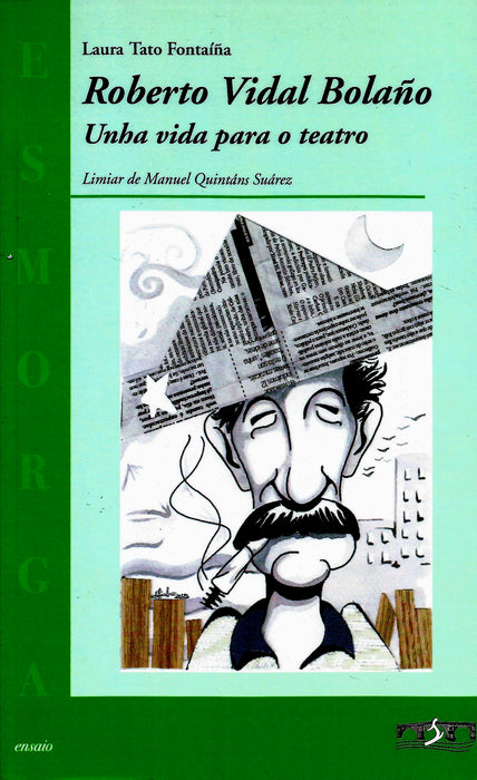 ROBERTO VIDAL BOLAÑO, UNHA VIDA PARA O TEATRO
