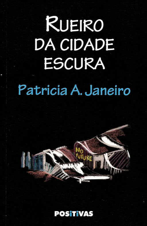 RUEIRO DA CIDADE ESCURA