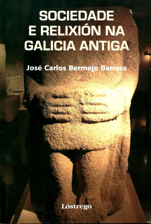 SOCIEDADE E RELIXIÓN NA GALICIA ANTIGA