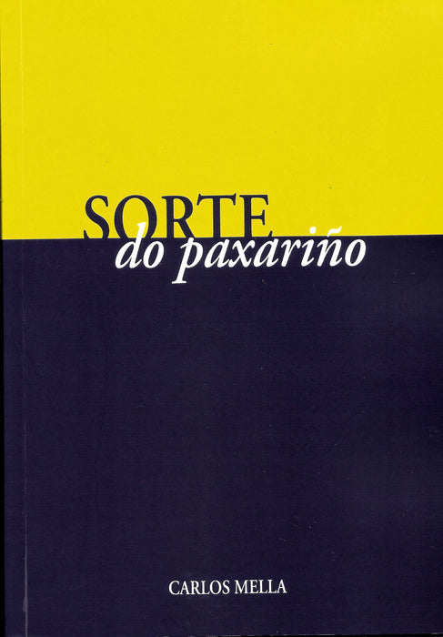 SORTE DO PAXARIÑO