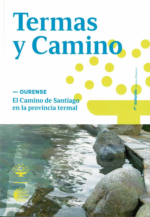 TERMAS Y CAMINO