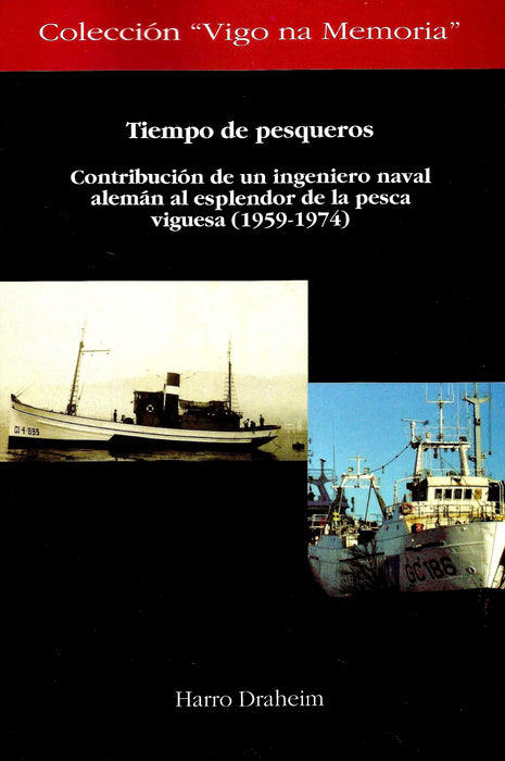 TIEMPO DE PESQUEROS.