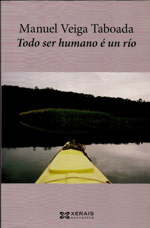 TODO SER HUMANO É UN RÍO