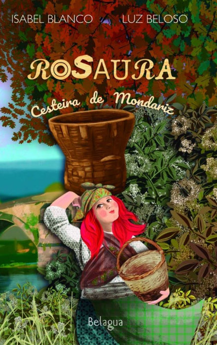 ROSAURA, CESTEIRA DE MONDARIZ