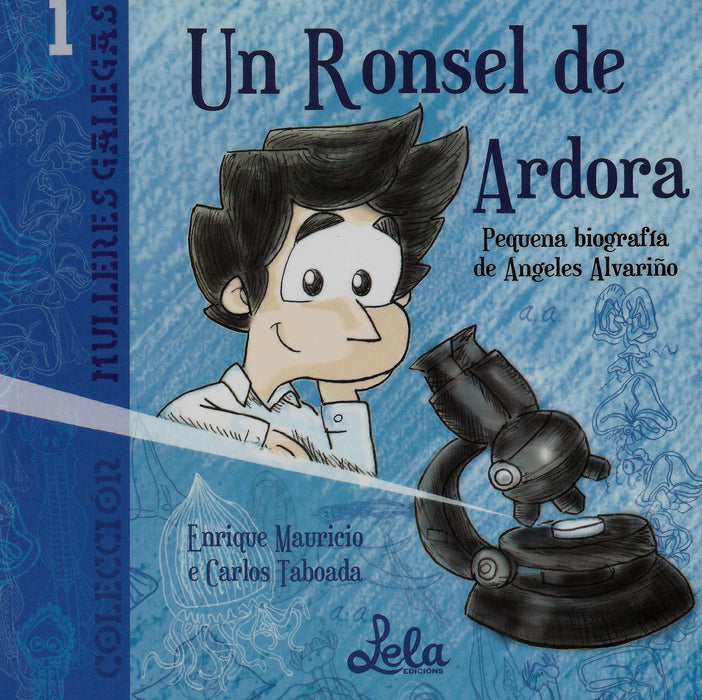 UN RONSEL DE ARDORA.  PEQUENA BIOGRAFÍA DE ÁNGELES ALVARIÑO