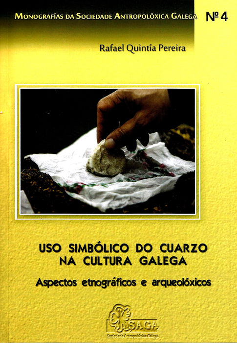 USO SIMBÓLICO DO CUARZO NA CULTURA GALEGA