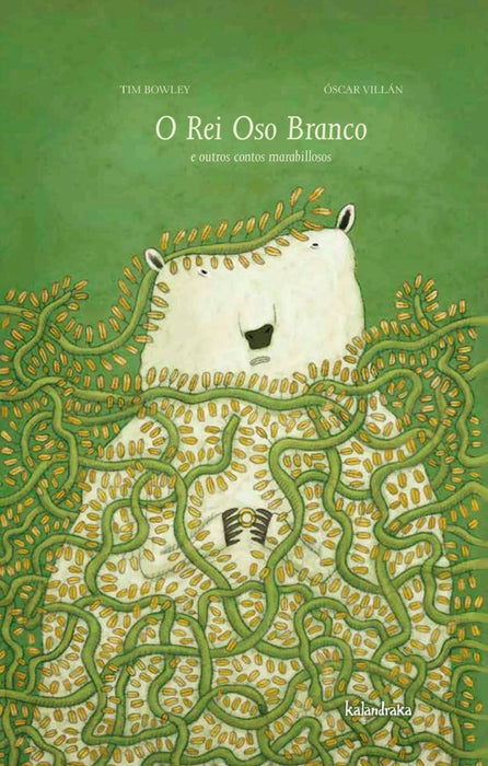 O REI OSO BRANCO E OUTROS CONTOS MARABILLOSOS