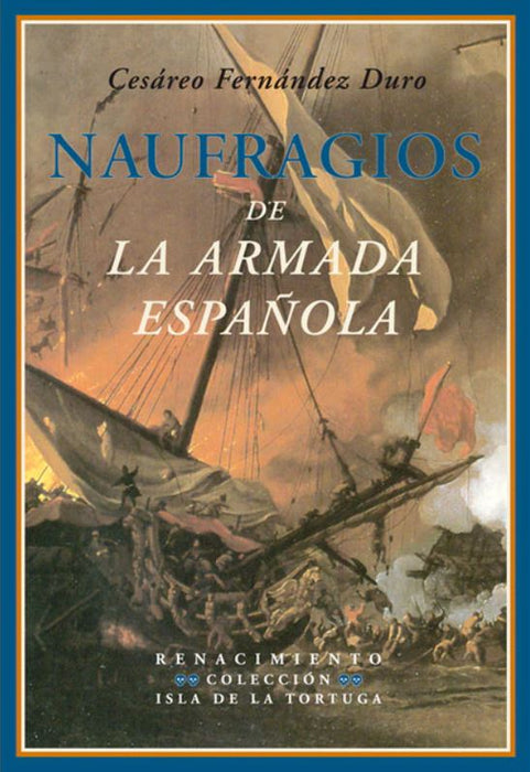 NAUFRAGIOS DE LA ARMADA ESPAÑOLA