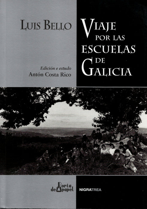 VIAJE POR LAS ESCUELAS DE GALICIA