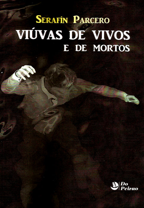 VIÚVAS DE VIVOS E DE MORTOS